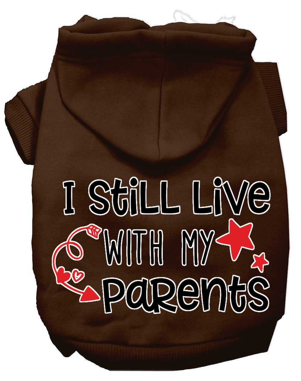 "I Still Live With My Parents" Pet Hoodie | Dog & Cat Hoodie