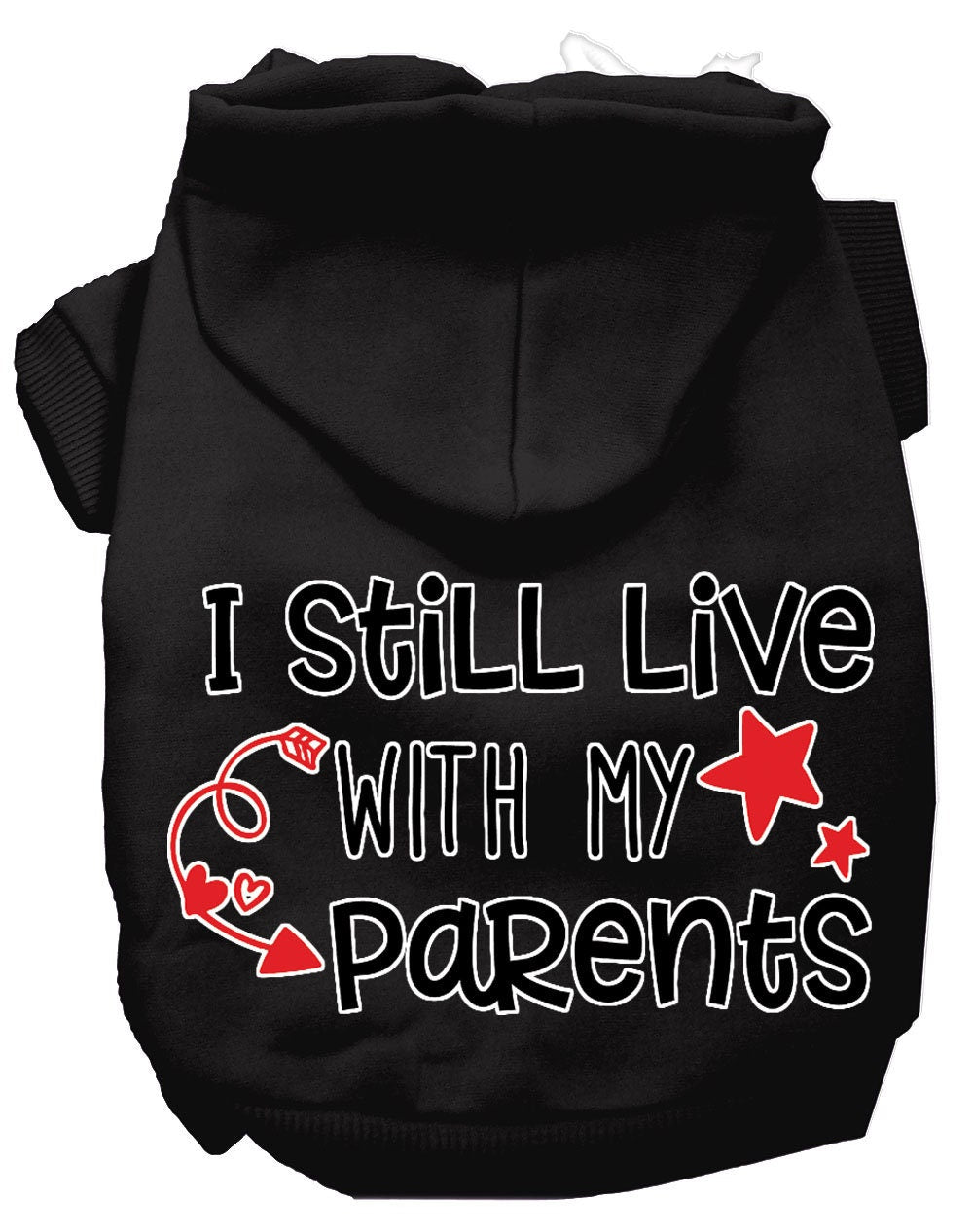 "I Still Live With My Parents" Pet Hoodie | Dog & Cat Hoodie
