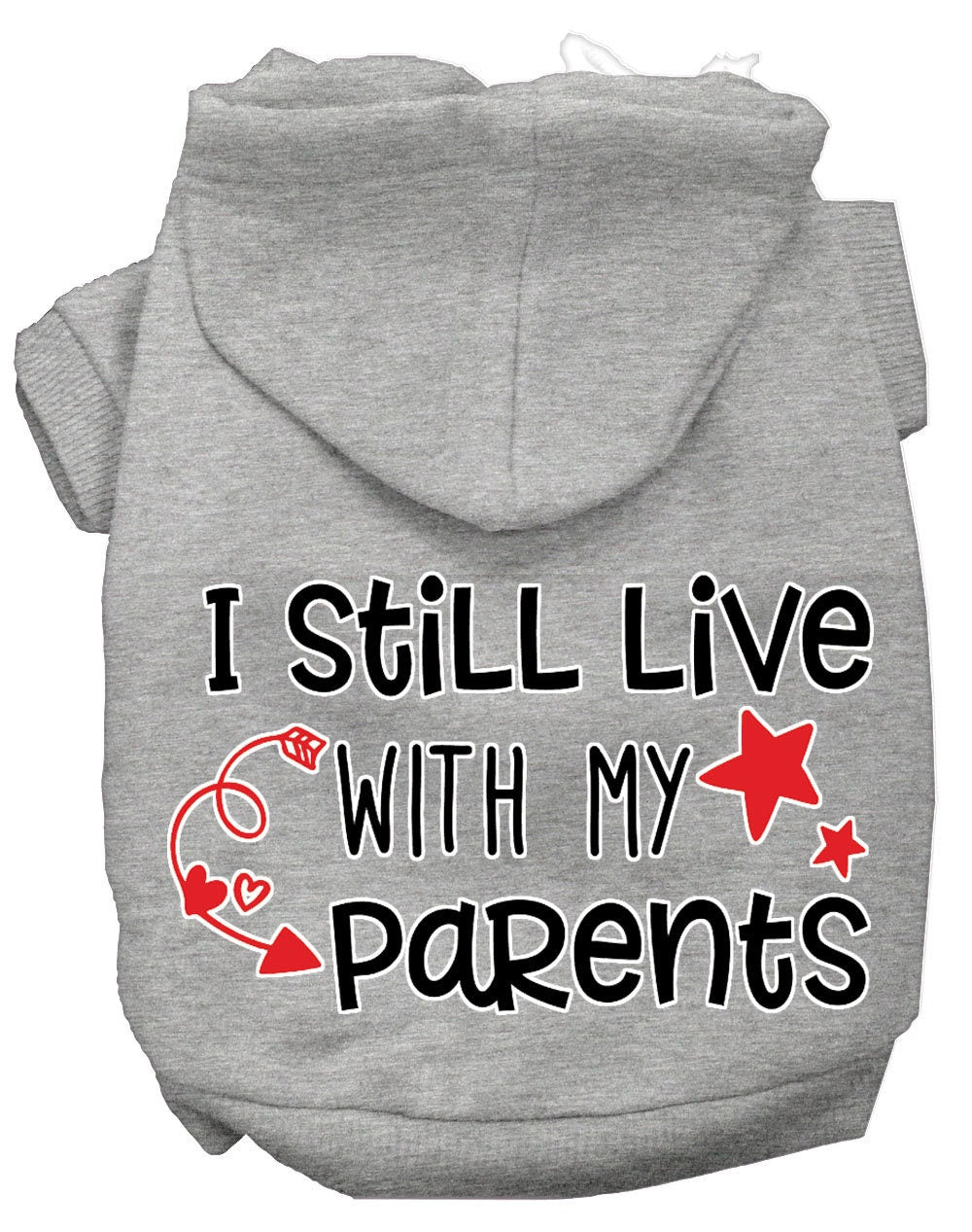 "I Still Live With My Parents" Pet Hoodie | Dog & Cat Hoodie