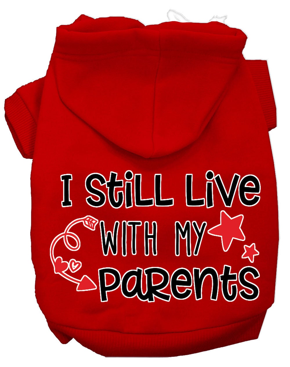 "I Still Live With My Parents" Pet Hoodie | Dog & Cat Hoodie