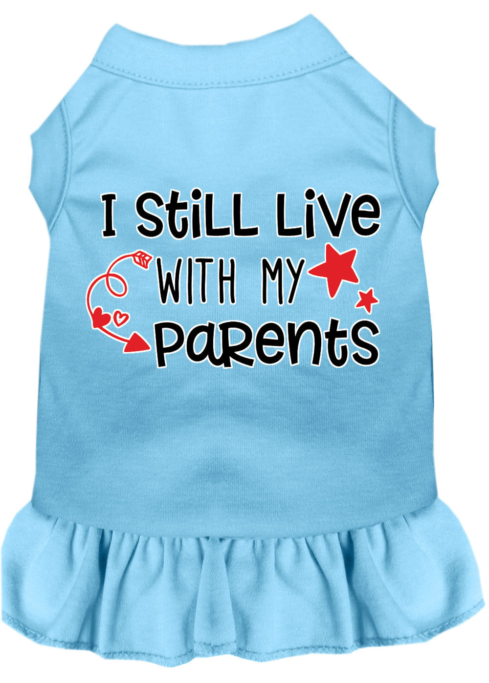 "I Still Live With My Parents" Funny Pet Dress | Cute Dog & Cat Outfit